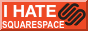 i hate squarespace